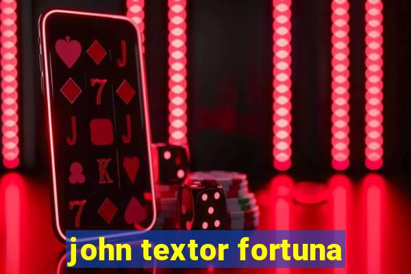 john textor fortuna